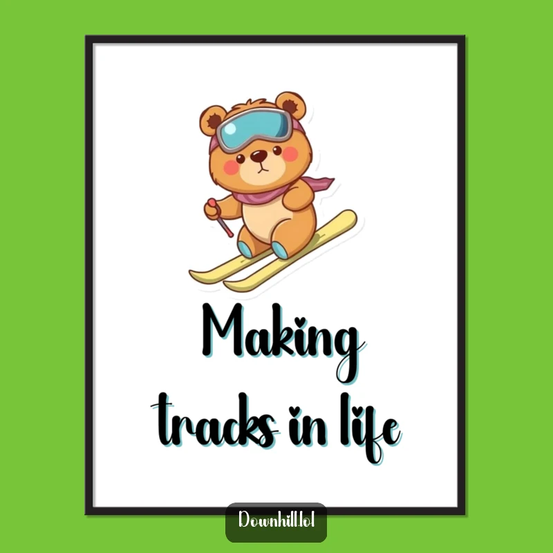 Free Printable Bear Ski Wall Art - Brave & Funny Downloadable Decor for Determined Souls