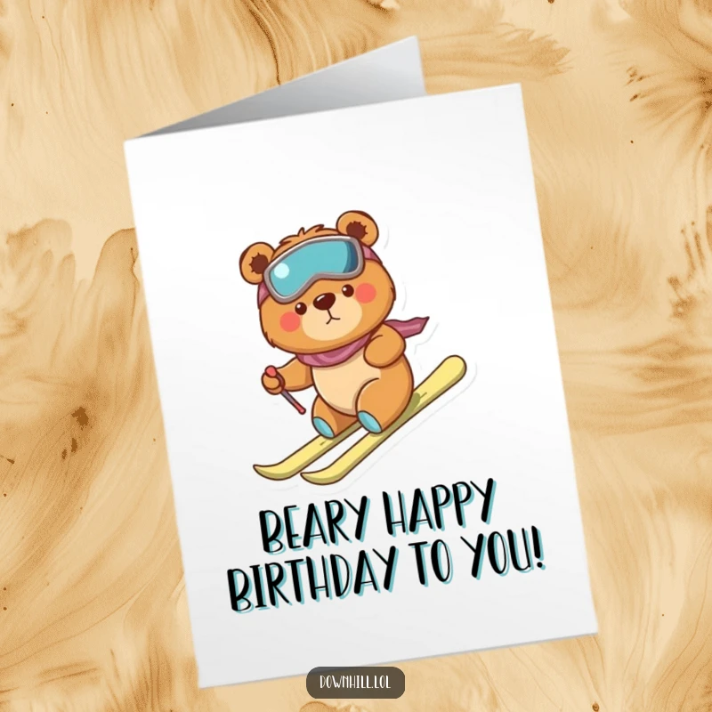Funny Free Printable Birthday Card: A tiny, determined bear on skis makes a brave but slightly clumsy descent down a mountain.